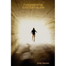 Fundamental Existentialism