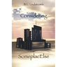Considering SomeplacElse