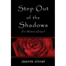 Step Out of the Shadows: Helping Widows Move Past Grief