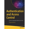 Authentication and Access Control: Practical Cryptography Methods and Tools