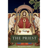 The Priest: Called, Consecrated, and Sent
