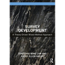 Survey Development: A Theory-Driven Mixed-Method Approach