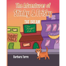 The Adventures of Stinky and Frisky: The Dream