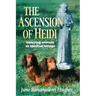 The Ascension of Heidi: A Longhaired Dachshund