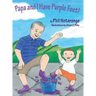 Papa and I Have Purple Feet!