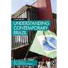 Understanding Contemporary Brazil