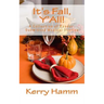 It's Fall, Y'All!: A Collection of Reader-Submitted Medical Stories