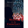 Murder in the Choir Loft: Small Town Christian Murder Mystery