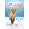 Crazy Like a Fox