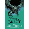 The Skull Throne: Book Four of the Demon Cycle