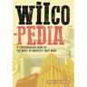 Wilcopedia: A Comprehensive Guide to the Music of America's Best Band