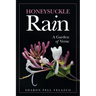 Honeysuckle Rain: A Garden of Verse
