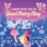 A Most Busy Day in Good Fairy Bay