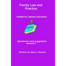 Family Law and Practice - Domestic Abuse/Violence