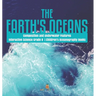 The Earth's Oceans Composition and Underwater Features Interactive Science Grade 8 Children's Oceanography Books