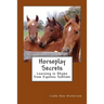 Horseplay Secrets: Learning in Rhyme from Equines Sublime