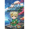 Thayer's Beyblade Adventure