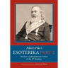 Albert Pike's Esoterika: Part 2. The Four Cardinal Masonic Virtues & the 47th Problem: Part 2.