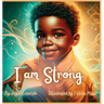 I am Strong: Daily Affirmations for your little Prince