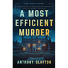 A Most Efficient Murder: A Mr. Quayle Mystery
