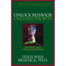 Unlock Behavior, Unleash Profits: Developing Leadership Behavior That Drives Profitability in Your Organization