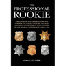 The Professional Rookie: The opinions and observations of a former NYC Police Officer who had hands on involvement with officer Frank Serpico a