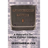The Platoon Leader ToolBag: Reference for Army Leaders