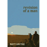 Revision of a Man