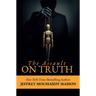 The Assault on Truth