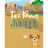 Toz Knows Joseph