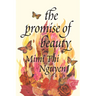 The Promise of Beauty