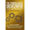 The Human-Agent Orchestrator
