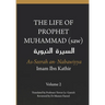 The Life of the Prophet Muhammad (saw) - Volume 2 - As Seerah An Nabawiyya - السيرة النب&#