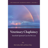 Veterinary Chaplaincy: Interfaith Spiritual Care for Pet Loss