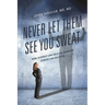 Never Let Them See You Sweat: How Science Can Help Us Harness Stress for Success