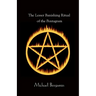 The Lesser Banishing Ritual of the Pentagram