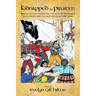 Kidnapped by Pirates: Based on the True Story of a Fourteen Year-Old Boy, Charles Tilton, Who Was Kidnapped Alone from an American Whaler by Jean Lafi