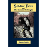 Soldier Fritz and The Enemies He Fought: A Story of the Reformation