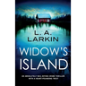 Widow's Island: An absolutely nail-biting crime thriller with a heart-pounding twist