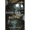 Overload, Creep, Excess: An Internet from India