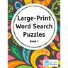 Large Print Word Search Puzzles: Word Finds Puzzle Books for Seniors, Adults and Children