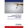 Introduction to Victimology and Crime Statistics
