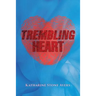Trembling Heart: Black & White Edition