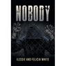 Nobody