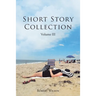 Short Story Collection: Volume III