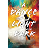 A Dance of Light and Dark