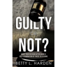 Guilty or Not?