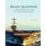 Ready Seapower: A History of the U.S. Seventh Fleet