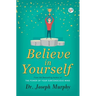 Believe in Yourself