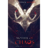 Mother of Chaos